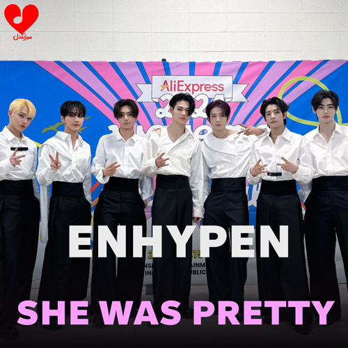 دانلود اهنگ شی واز پرتی / SHE WAS PRETTY انهایپن / ENHYPEN